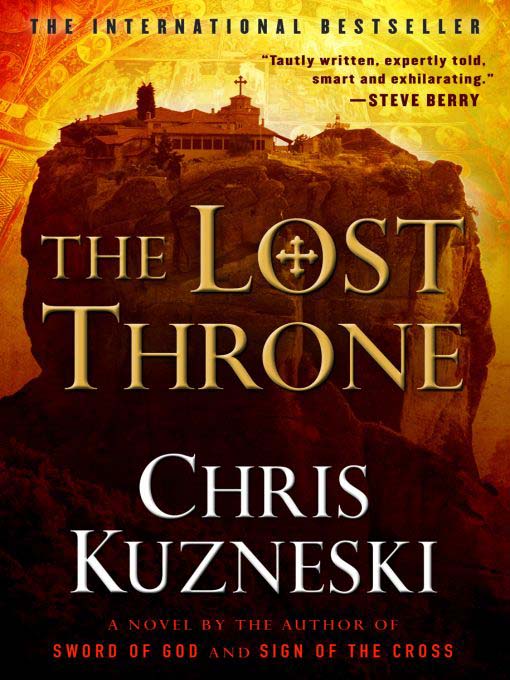 Title details for The Lost Throne by Chris Kuzneski - Available